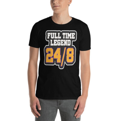 FULL TIME LEGEND 24/8 basket awesome graphic design Short-Sleeve Unisex T-Shirt