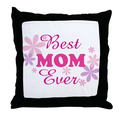 CafePress Best Mom Ever Fl 1.1 Decor Throw Pillow (18