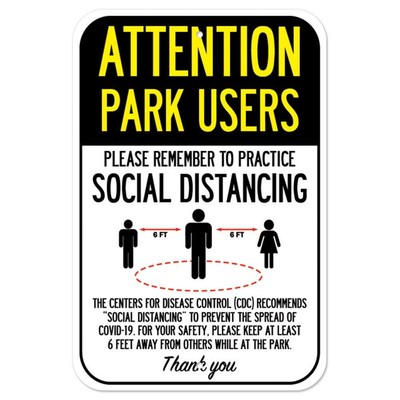 Public Safety Sign - Attention Park Users Practice Social Distancing | Heavy-...