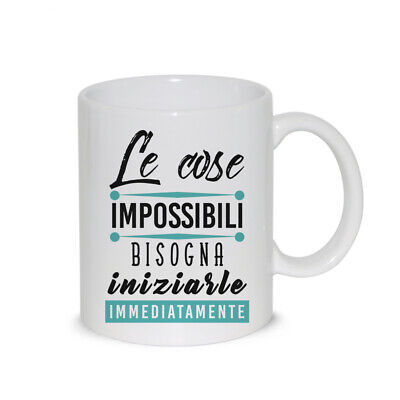 Tazza Mugs Le Cose Impossibili Iniziale Subito Thè / Latte - Idea Regalo