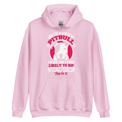 Don't Be Afraid Pitbull Pet Lovers Cute Dogdad Dogmom Gift Hoodie