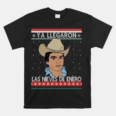 Las Nieves De Enero El Rey Del Corrido Mexican Christmas Shirt