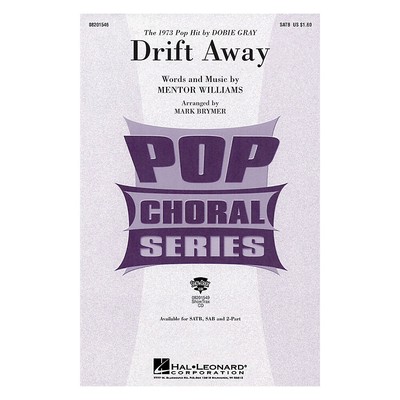 Hal Leonard Drift Away ShowTrax CD by Dobie Gray Arranged by Mark Brymer