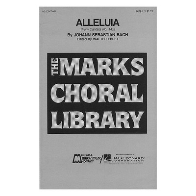 Edward B. Marks Music Company Alleluia SA Composed by Johann Sebastian Bach