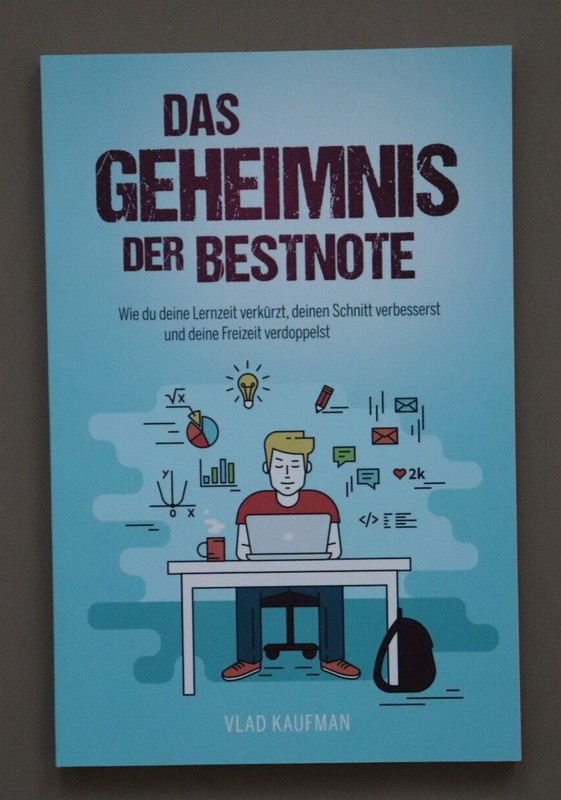 Vlad Kaufman Das Geheimnis Der Bestnote - Wie Du Deine Lernzeit VerkÃ¼Rzt