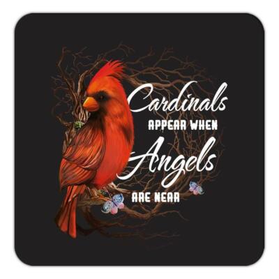 Gift Coaster : Cardinals Appear Angels Are Near Bird Ecology Nature Aviary