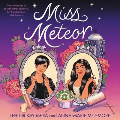 Miss Meteor by Tehlor Kay Mejia (English) Compact Disc Book