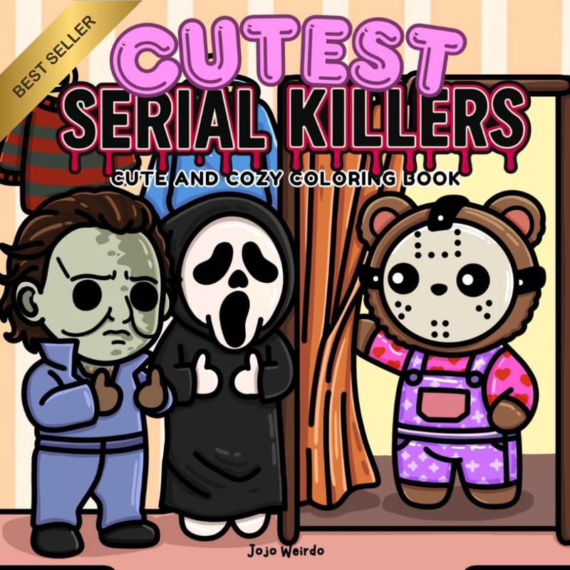 Cutest Serial Killers: a Parody Coloring Book for Adults Featuring Horror Icons