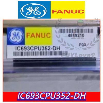 Brand New GE FANUC IC693CPU352-DH high quality Factory Sealed Quick Delivery