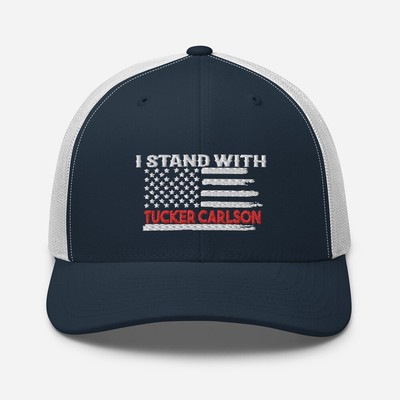 I Stand With Tucker Carlson 24 Trucker Cap ,Tucker Carlson Cap USA Trucker Cap