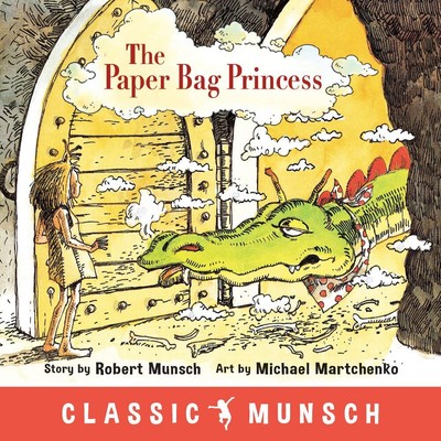 The Paper Bag Princess (Classic Munsch) - Munsch, Robert - Hardcover - Good