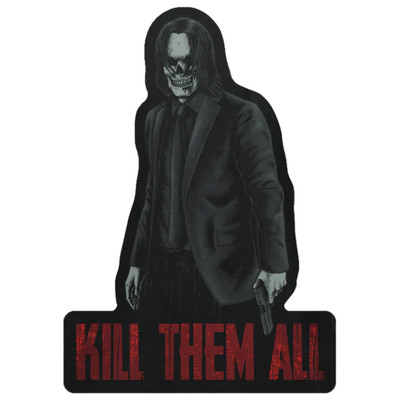 Kill Them All Decal Vinyl Die Cut Decal UV Coat Outdoor Patriot Sticker