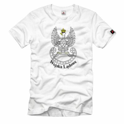 Polen Wappen Abzeichen Emblem Polska Polnische Landstreitkräfte- T Shirt #2328