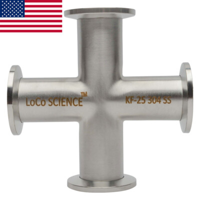 KF-25 NW-25 Cross Vacuum Fitting SS304 Stainless LoCo SCIENCE!!