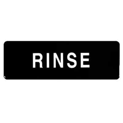 Thunder Group PLIS9339BK 9'' x 3'' ''Rinse'' Information Symbol Sign