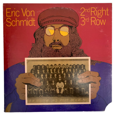 Eric Von Schmidt 2nd Right 2rd Row 12'' Vinyl Record PYS-5705
