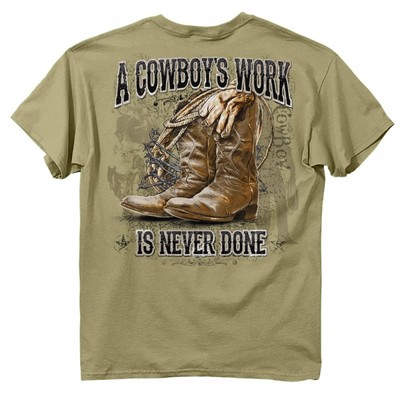 New A COWBOY'S WORK IS NEVER DONE  T-SHIRT  LICENSED COWBOY STRONG