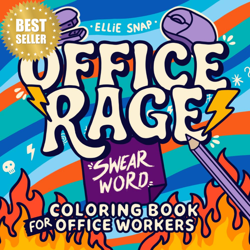 Office Rage: Swear Word Coloring Book for Office Workers