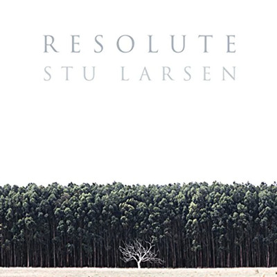 STU LARSEN - RESOLUTE (CD)