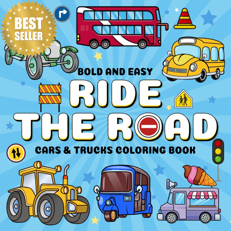 Ride the Road: a Relaxing Coloring Book for Teens, Kids and Adults Featuring Bol
