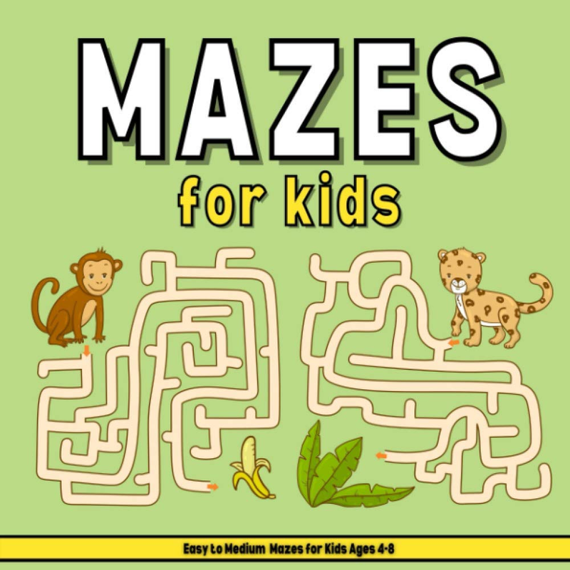 Mazes for Kids: Easy-To-Medium Mazes for Kids Ages 4-8 | Green