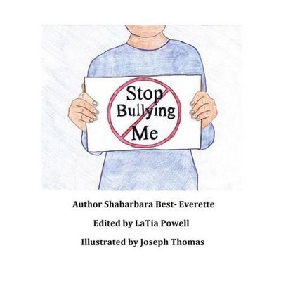 Stop Bullying Me! by Shabarbara Best- Everette (English) Paperback Book
