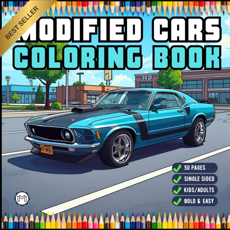 Modified Cars Coloring Book for Adults Men Women Kids Boys Girls Teens Bold and