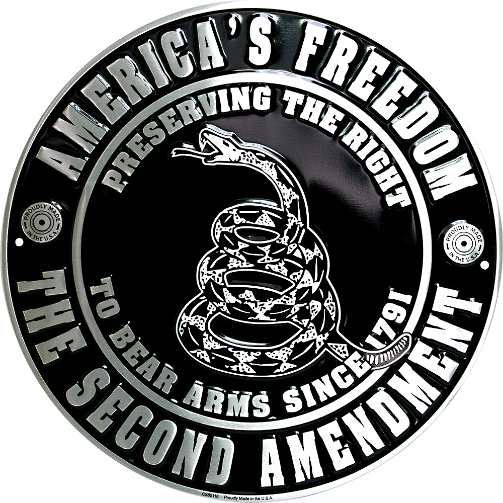 AMERICA'S FREEDOM THE SECOND AMENDMENT 12" ROUND METAL SIGN TO BEAR