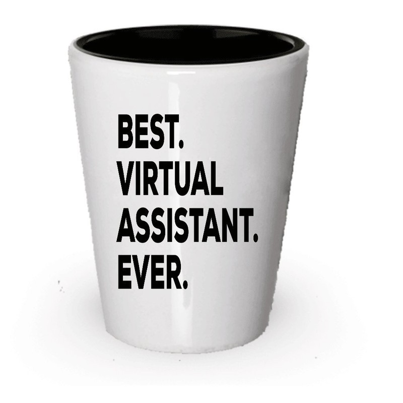 Virtual Assistant Gift Shot Glass - Best Virtual Assistant Ever