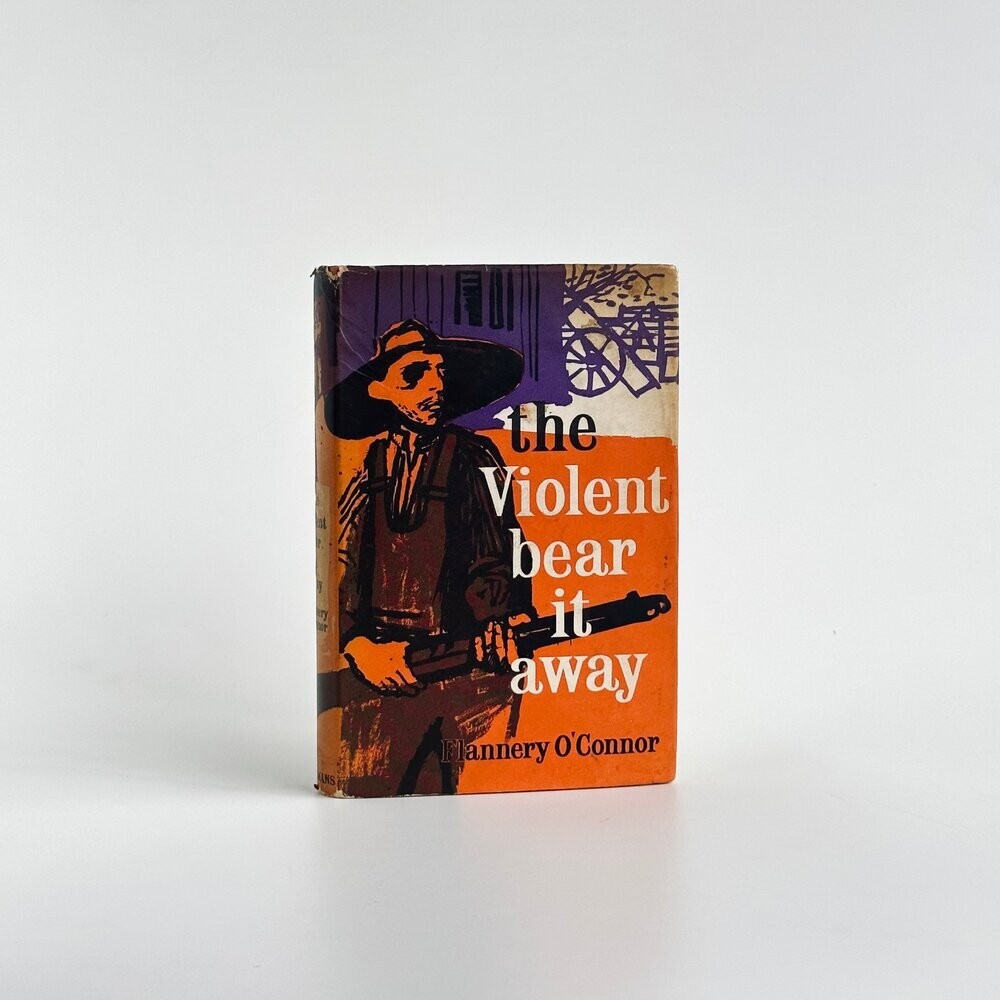 The Violent Bear It Away • Flannery O'Connor • 1st Edition