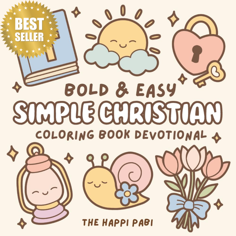 Simple Christian: Coloring Book Devotional for Kids, Adults, and Teens Featuring