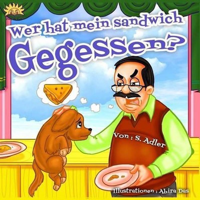 Wer Hat Mein Sandwich Gegessen by Sigal Adler (German) Paperback Book
