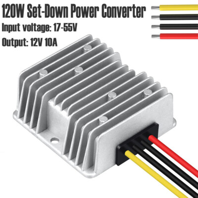 120W Power Buck Converter DC-DC Regulator 17-55V Step-Down To 12V 10A Waterproof