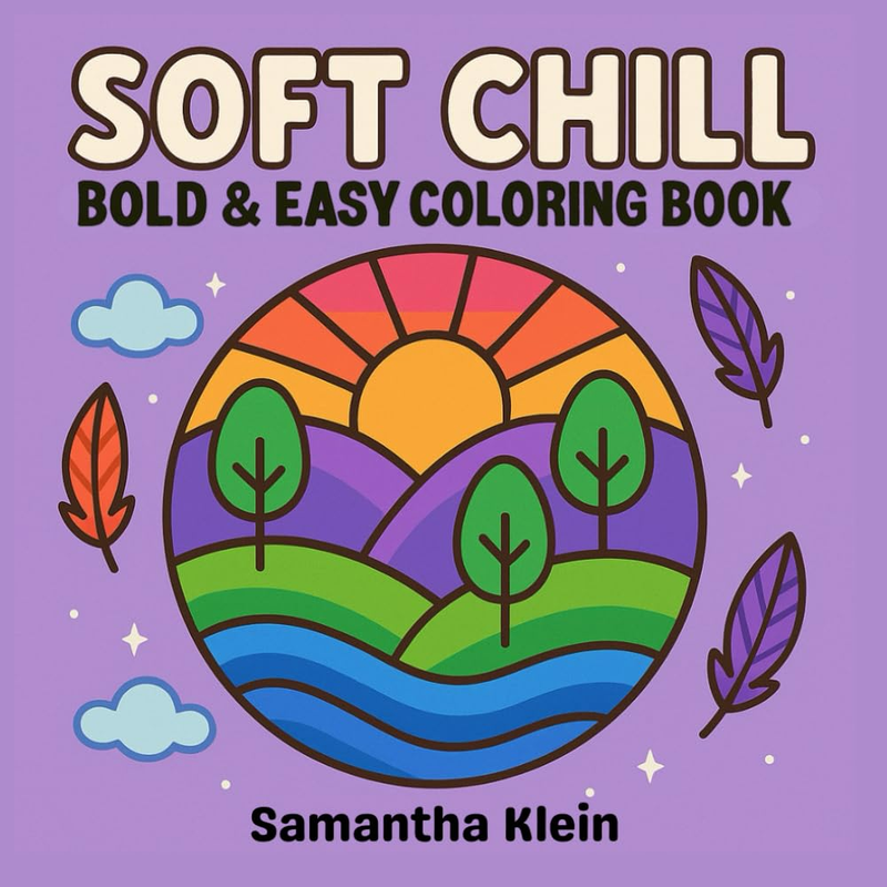 Soft Chill Bold & Easy Coloring Book for Teens and Adults: 40 Minimal Line Art D