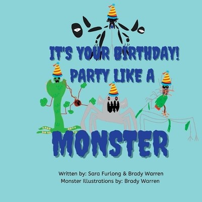 It's Your Birthday! Party like a Monster! by Sara Furlong Paperback Book