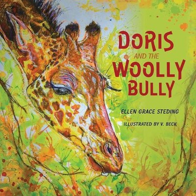 Doris and The Woolly Bully by Ellen Grace Steding (English) Paperback Book