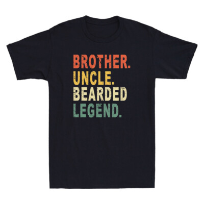 Bearded Brother Uncle Beard Legend Funny Quote Joke Vintage Retro Men's T-Shirt