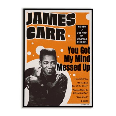 James Carr You've Got My Mind Messed Up Poster | Retro 60s Soul Music Wall Art
