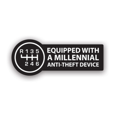 Equipped With A Millennial Anti-Theft Device Sticker Decal - Weatherproof