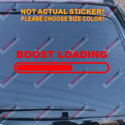 Boost Loading JDM Drifted Race Funny Car Truck Window Vinyl Decal Bumper Sticker