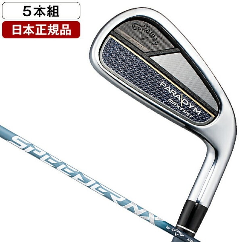 Callaway PARADYM MAX FAST ironset 6-9+Pw 5pc SPEEDER NX 40