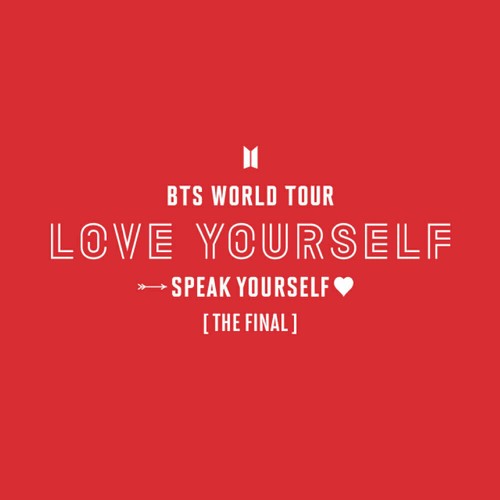 『LOVE YOURSELF：SPEAK YOURSELF'THE FINAL』 BTS - BTS WORLD TOUR LOVE YOURSELF SPEAK YOURSELF THE FINAL
