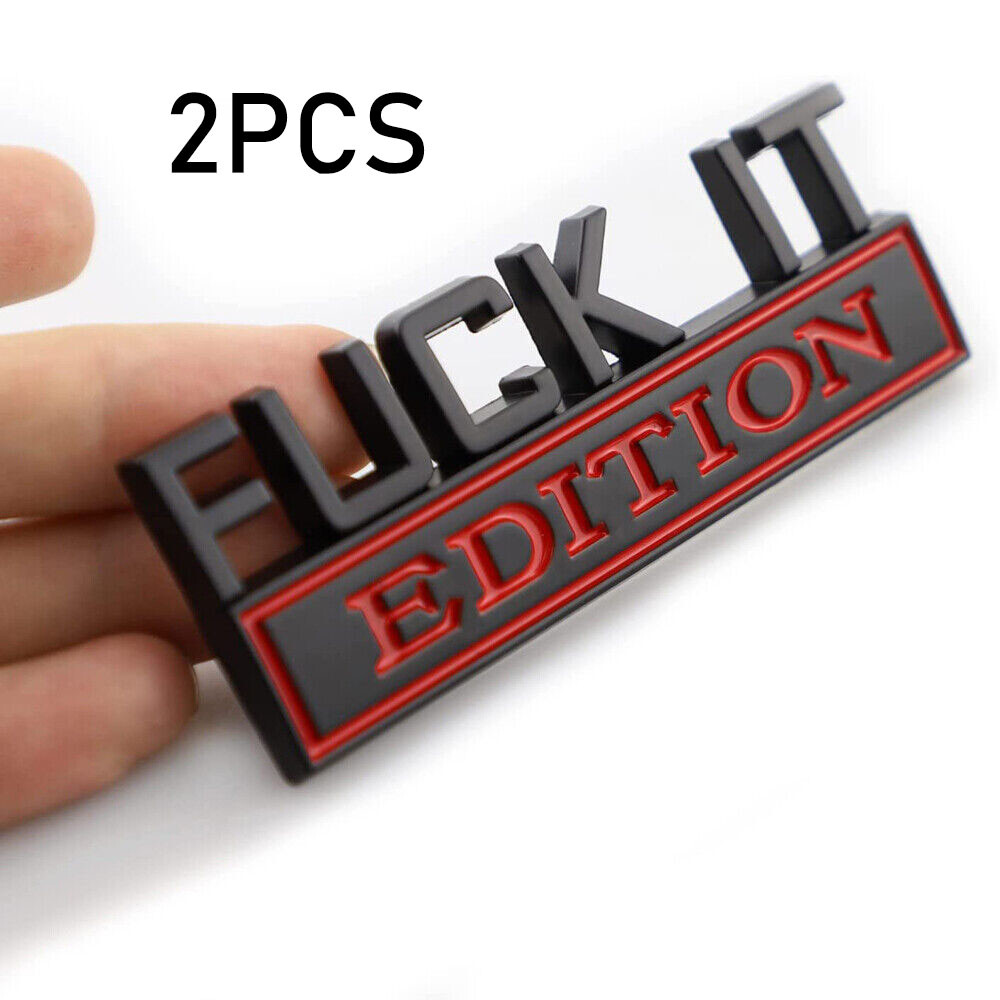 2X FUCK-IT EDITION Emblem Badge Decal Sticker Black+Red Fits For All Car Truck