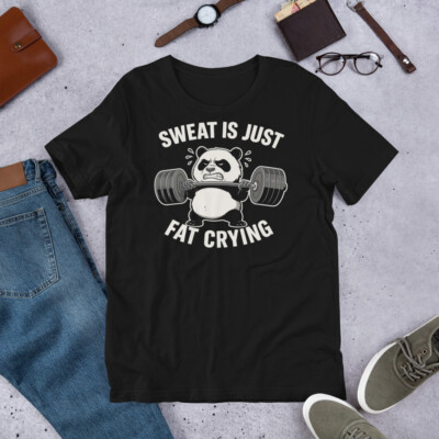 Funny Gym Workout Shirt Panda "Sweat Is Just Fat Crying" Fitness Tee Gift