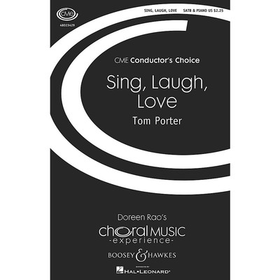 Sing, Laugh, Love (CME Conductor's Choice) SATB composed by Tom Porter