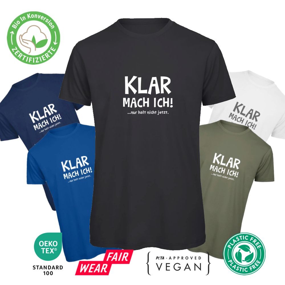 T Shirt Herren Mit Spruch Lustiges Männer Tshirt Klar mach ich Humor Ironie Fun