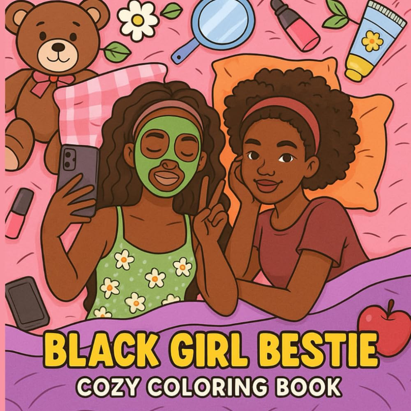 Black Girl Bestie: a Cozy Coloring Book for Adults and Teens Featuring Friendshi