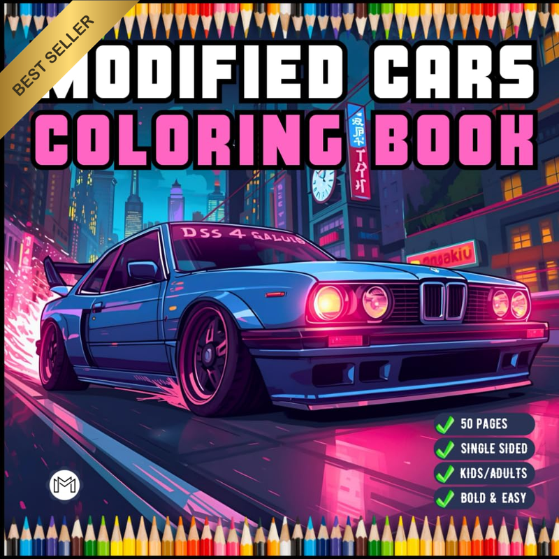 Modified Cars Coloring Book for Adults Men Women Kids Boys Girls Teens Drift Car