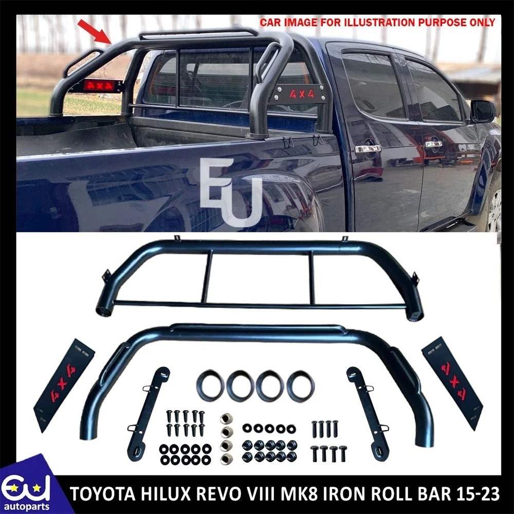 FOR TOYOTA HILUX REVO MK8 HEAVY DUTY BLACK IRON ROLL BAR 2015+ DOUBLE CAB PICKUP