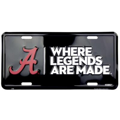 ALABAMA CRIMSON TIDE WHERE LEGENDS ARE MADE CAR TRUCK TAG LICENSE PLATE SIGN